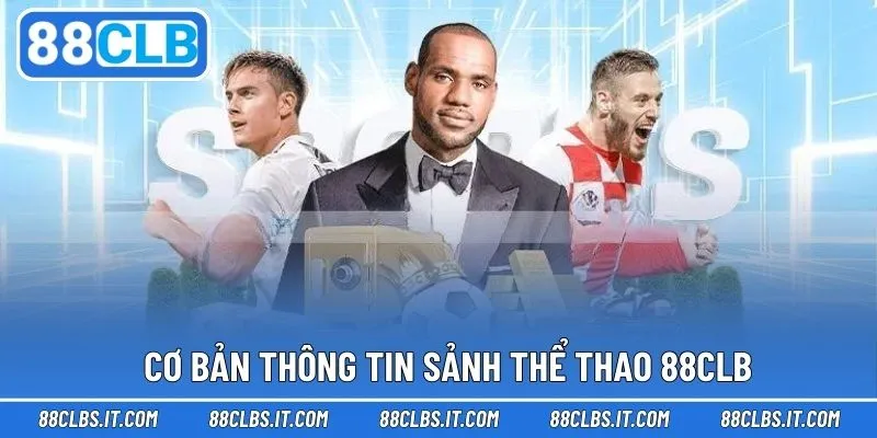 Giới thiệu sảnh thể thao với nhiều nội dung hấp dẫn