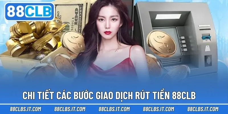 5 bước hướng dẫn thực hiện rút tiền an toàn và nhanh chóng