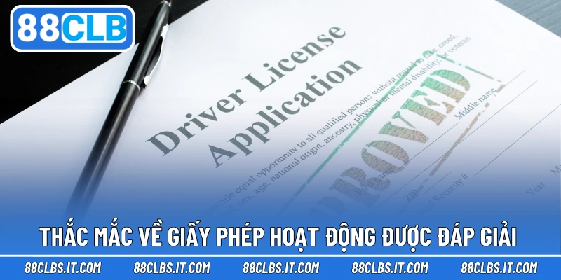 Thắc mắc về giấy phép hoạt động được đáp giải 